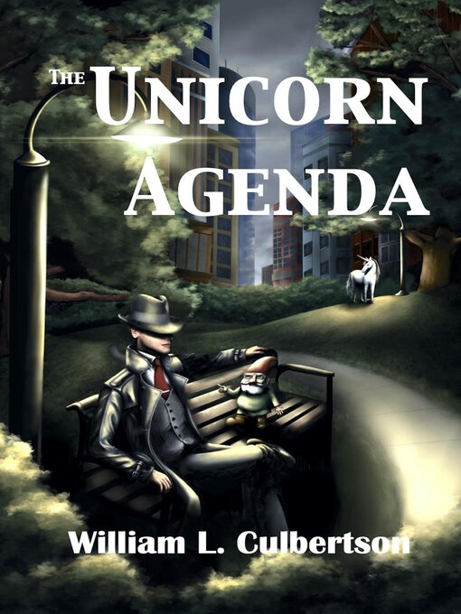 Title details for The Unicorn Agenda by William L Culbertson - Available
